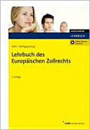 Lehrbuch des europäischen Zollrechts