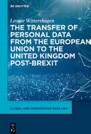 The transfer of personal data from the European Union to the United Kingdom post-Brexit
