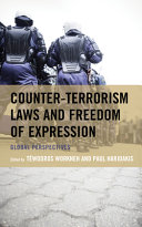 Counter-terrorism laws and freedom of expression : global perspectives