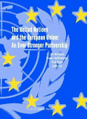 The United Nations and the European Union : an ever stronger partnership