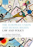 The European Union and human rights : law and policy