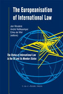 The europeanisation of international law : the status of international law in the EU and its member states