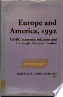 Europe and America, 1992 : US-EC economic relations and the single European market