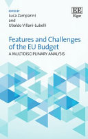 Features and challenges of the EU budget : a multidisciplinary analysis