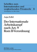Der Internationale Arbeitskampf nach Art. 9 Rom II-Verordnung