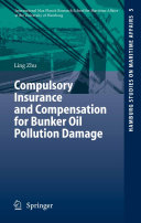 Compulsory insurance and compensation for bunker oil pollution damage