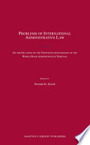 Problems of international administrative law : on the occasion of the twentieth anniversary of the World Bank administrative tribunal