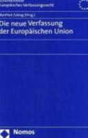 Die neue Verfassung der Europäischen Union