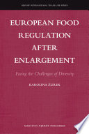 European food regulation after enlargement : facing the challenges of diversity